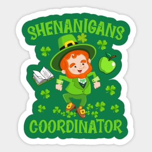 Shenanigans Coordinator Funny Teacher St Patrick's Day Irish Sticker